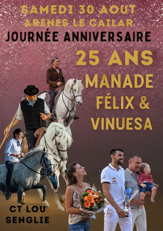 25 ans manades Félix et Vinuesa - Samedi 30 août à Le Cailar